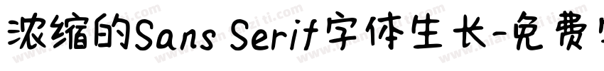 浓缩的Sans Serif字体生长字体转换